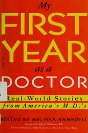 Cover of: My first year as a doctor by edited by Melissa Ramsdell.