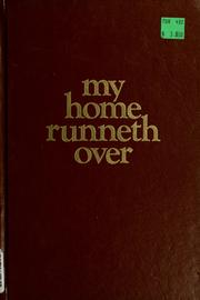 Cover of: My home runneth over