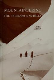 Cover of: Mountaineering, the freedom of the hills