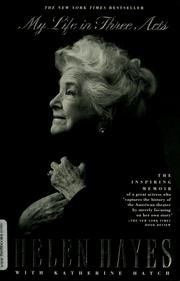 Cover of: My life in three acts by Helen Hayes