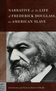 Narrative of the life of Frederick Douglass, an American slave by Frederick Douglass