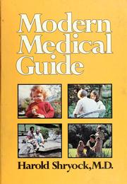Cover of: Modern medical guide by Harold Shryock