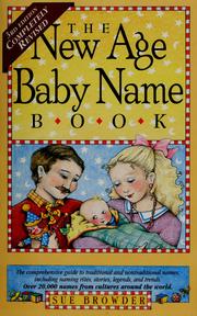 Cover of: The new age baby name book by Sue Ellin Browder