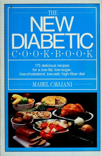 The new diabetic cookbook by Mabel Cavaiani