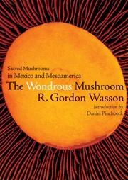 Cover of: Wondrous Mushroom by R. Gordon Wasson