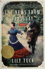 Cover of: The news from Paraguay: a novel