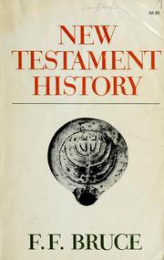 Cover of: New Testament history by Bruce, F. F.