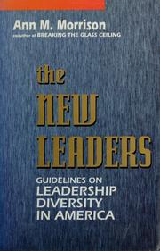 Cover of: The new leaders: guidelines on leadership diversity in America