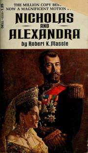 Nicholas and Alexandra by Robert K. Massie