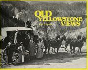 Cover of: Old Yellowstone views by John F. Barber