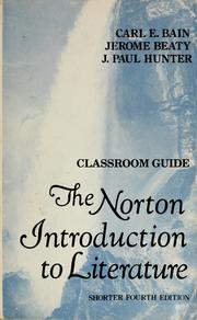 Cover of: The Norton introduction to literature: classroom guide