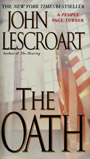 Cover of: The oath by John T. Lescroart