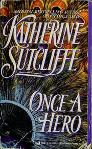 Cover of: Once a Hero by Katherine Sutcliffe