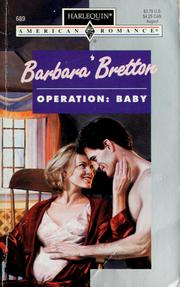 Cover of: Operation: Baby (Harlequin American Romance, No 689)