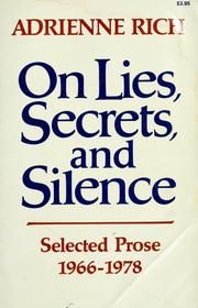 Cover of: On lies, secrets, and silence: selected prose, 1966-1978