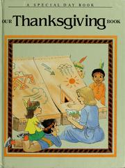 Cover of: Our Thanksgiving book by Jane Belk Moncure