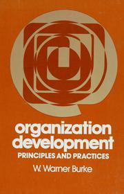 Cover of: Organization development: principles and practices