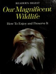 Cover of: Our magnificent wildlife by 