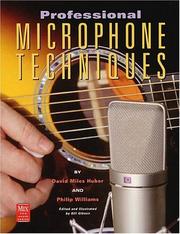 Professional Microphone Techniques by Phillip Williams, David Miles Huber