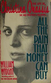 Cover of: All the pain that money can buy by Wright, William