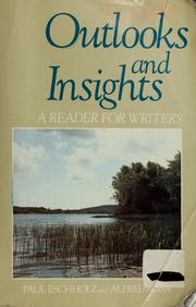 Cover of: Outlooks and insights: a reader for writers