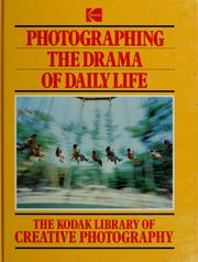 Cover of: Photographing the drama of daily life