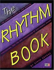 Cover of: The Rhythm Book : The Complete Guide to Pop Rhythm, Percussion and the New Generation of Electric Drums