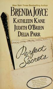 Cover of: Perfect Secrets by Kathleen Kane, Judith O'Brien, Delia Parr