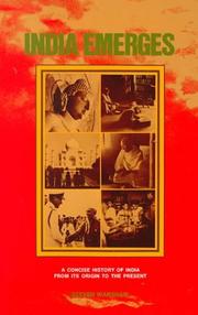 Cover of: India emerges: a concise history of India from its origin to the present