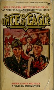 Cover of: Once an eagle: [America's war and peace]