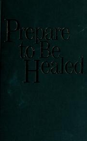 Cover of: Prepare to be healed | Milly Day