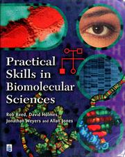 Cover of: Practical skills in biomolecular sciences by Rob Reed ... [et al.]