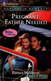 Cover of: Pregnant: Father Needed (Romance)