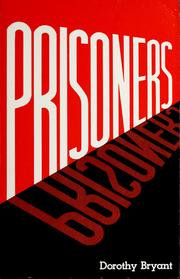 Cover of: Prisoners by Dorothy Bryant