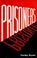 Cover of: Prisoners