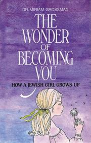 Cover of: The wonder of becoming you: how a Jewish girl grows up