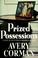 Cover of: Prized possessions