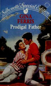 Cover of: Prodigal Father | Gina Ferris