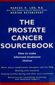 Cover of: The prostate cancer sourcebook: how to make informed treatment choices