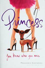 Cover of: Princess by Francesca Castagnoli