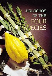 Cover of: The Halachos of the Four Species