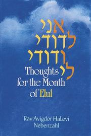 Cover of: [Ani le-dodi ṿe-dodi li]: thoughts for the month of Elul
