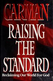 Cover of: Raising the Standard by Carman, Walter Walker