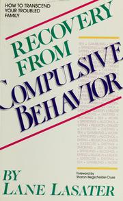 Cover of: Recovery from compulsive behavior: how to transcend your troubled family