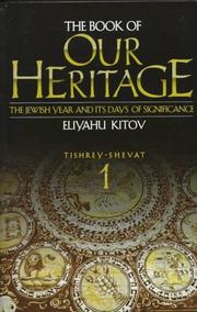 Cover of: The book of our heritage by Eliyahu Ki Ṭov