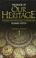 Cover of: The book of our heritage