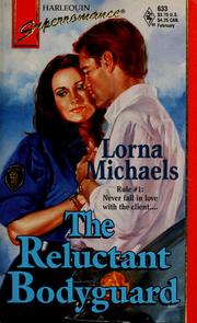 Cover of: Reluctant Bodyguard by Lorna Michaels