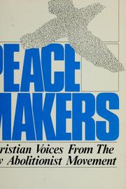 Cover of: Peacemakers, Christian voices from the new abolitionist movement