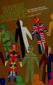 Cover of: Social science by Elgin F. Hunt, David C. Colander, Elgin F. Hung, Elgin F. Hunt