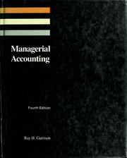 Cover of: Managerial accounting by Ray H. Garrison